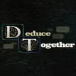 Deduce Together